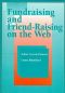 Fundraising and Friend-Raising on the Web [With CDROM]